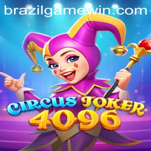 CircusJoker4096: Um Novo Fenômeno do BRAZIL GAME